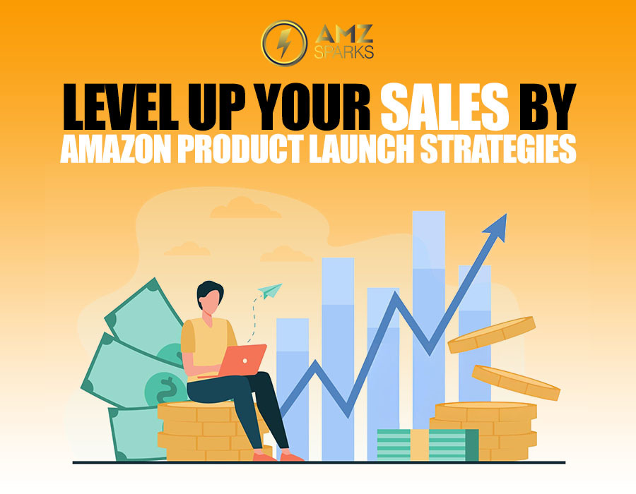 Amazon Product Launch Strategies